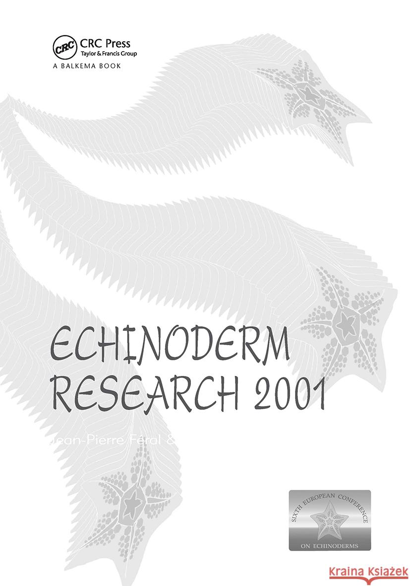 Echinoderm Research 2001 J-P Féral B David  9789058095282 Taylor & Francis - książka