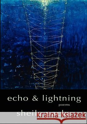 Echo & Lightning Sheila Packa 9780984377718 Wildwood River - książka