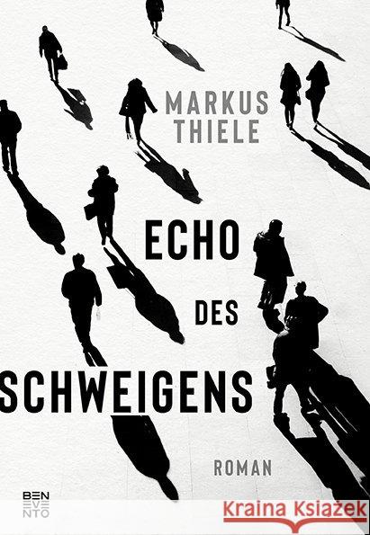 Echo des Schweigens : Roman Thiele, Markus 9783710900914 Benevento - książka