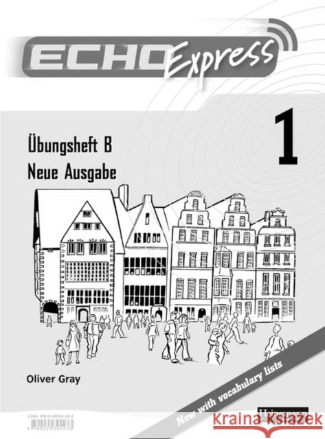 Echo Express 1 Workbook B 8pk New Edition Oliver Gray 9780435394196 Pearson Education Limited - książka