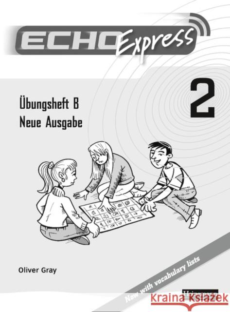 Echo Express 2 Workbook B 8pk New Edition Oliver Gray 9780435394349 SOS FREE STOCK - książka