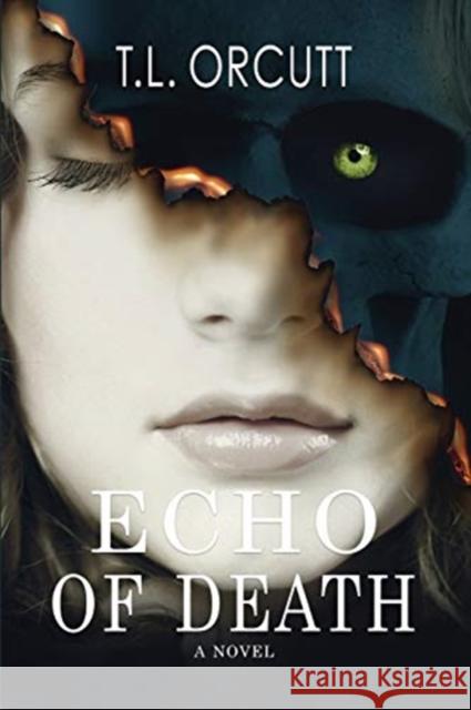 Echo of Death T. L. Orcutt 9781644389836 Booklocker.com - książka