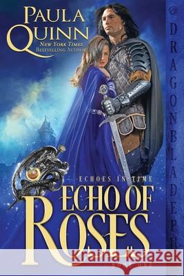 Echo of Roses Paula Quinn 9781956003352 Dragonblade Publishing, Inc. - książka