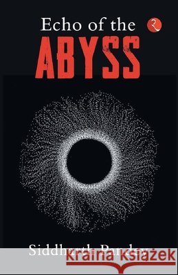 ECHO OF THE ABYSS Siddharth Pandey 9789355205377 Rupa Publications India - książka
