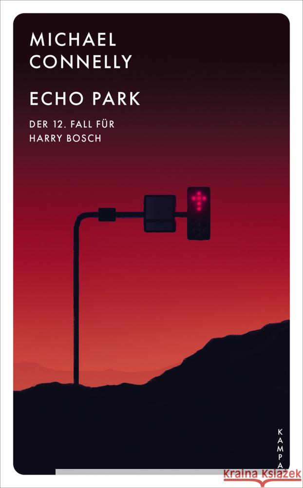 Echo Park Connelly, Michael 9783311155416 Kampa Verlag - książka