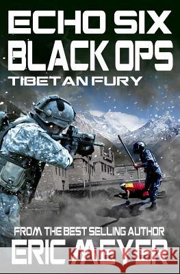 Echo Six: Black Ops 7 - Tibetan Fury Eric Meyer 9781911092612 Swordworks - książka