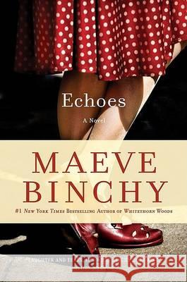 Echoes Maeve Binchy 9780451225108 New American Library - książka