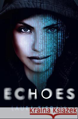 Echoes Laura Tisdall 9780993344312 Tizl Press - książka