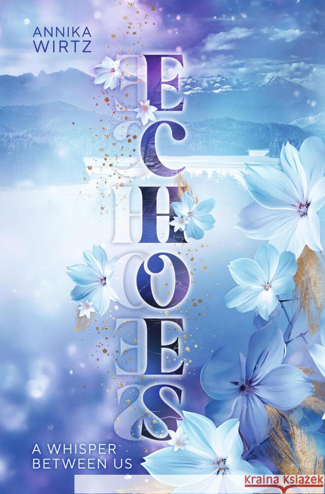 Echoes - A Whisper Between Us Wirtz, Annika 9783819435997 via tolino media - książka