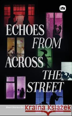 Echoes From Across The Street Inkscribe 9781966421771 Inkscribe Publsihin Private Limited - książka