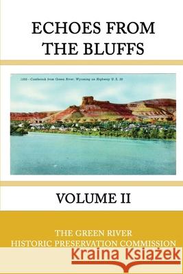 Echoes from the Bluffs Volume II Marna Grubb William Leigh Thompson Terry A. De 9781725817357 Createspace Independent Publishing Platform - książka