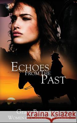 Echoes from the Past Grace Brannigan 9781939061287 Questor Books - książka