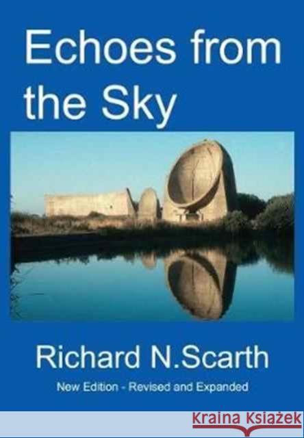 Echoes from the Sky: Acoustic Detection of Aircraft Richard Newton Scarth 9781872836171 Independent Books - książka