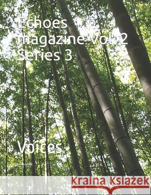 Echoes magazine Vol. 2 Series 3: Voices Jonathan Emmanuel Aboubacar Diallo Jane Landey 9798496096218 Independently Published - książka