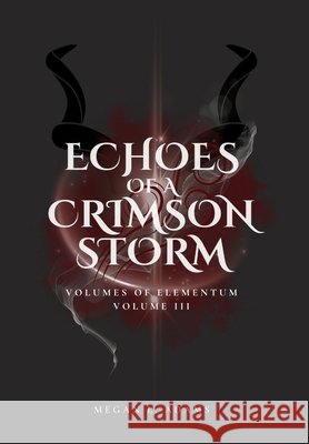 Echoes of a Crimson Strom Adams, Megan L. 9798989932726 Golden Tome Press - książka