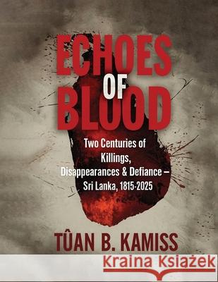 Echoes of Blood Tuan B 9781968432386 Walden Books Publishing Group - książka