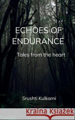 Echoes of Endurance Srushti Kulkarni 9789371564892 Bookleaf Publishing - książka