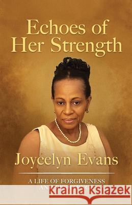 Echoes of Her Strength Joycelyn Evans 9781069615688 Rmk Publishing - książka