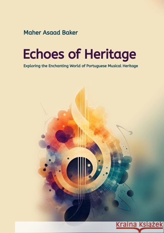 Echoes of Heritage Maher Asaad Baker 9783384208705 Maher Asaad Baker - książka