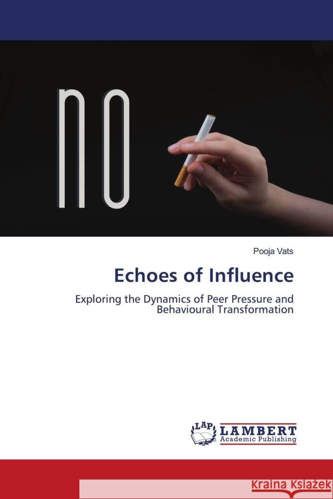 Echoes of Influence Pooja Vats 9786207472802 LAP Lambert Academic Publishing - książka