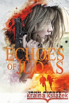 Echoes of Judas John O'Shea 9781684706853 Lulu Publishing Services - książka