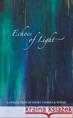 Echoes of Light Jani Viswanath 9781543707755 Partridge Publishing India - książka
