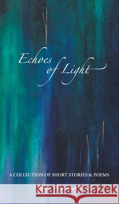 Echoes of Light Jani Viswanath 9781543707762 Partridge Publishing India - książka