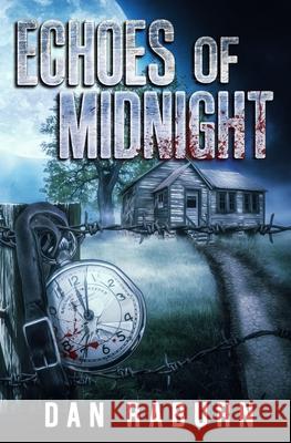 Echoes of Midnight Dan Raburn   9798737332600 Independently Published - książka