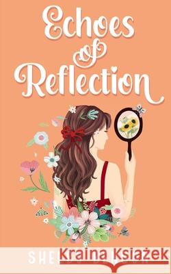 Echoes Of Reflection Shelby Benson 9781915922649 Shelby Benson - książka