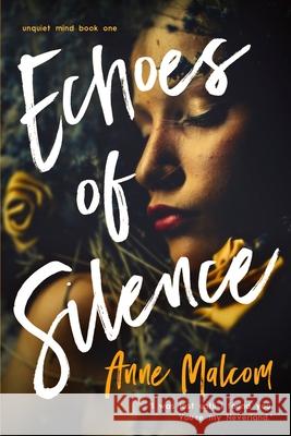 Echoes of Silence Anne Malcom 9781535259811 Createspace Independent Publishing Platform - książka