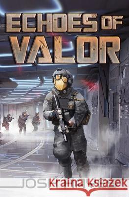 Echoes of Valor: Valor Book Two Josh Hayes 9781949890501 Aethon Books, LLC - książka