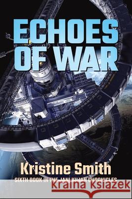 Echoes of War Kristine Smith 9781960369086 Glass Green LLC - książka