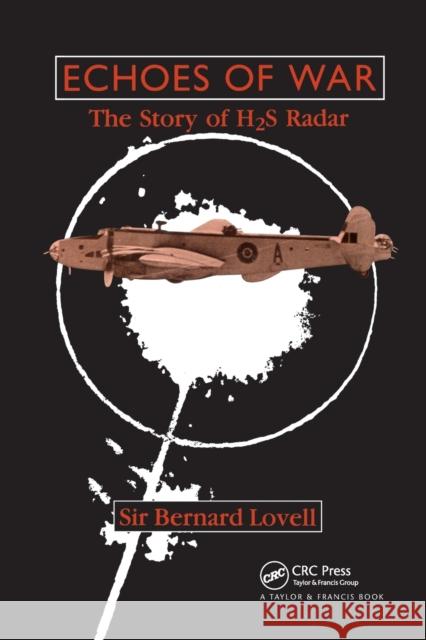 Echoes of War: The Story of H2s Radar Bernard Lovell 9780367403058 CRC Press - książka