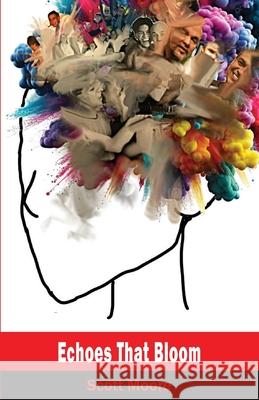 Echoes that Bloom Scott Moore 9781966337294 Daxson Publishing - książka