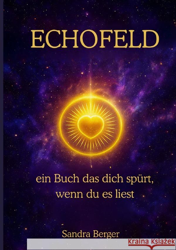 ECHOFELD Berger, Sandra 9783565031030 epubli - książka