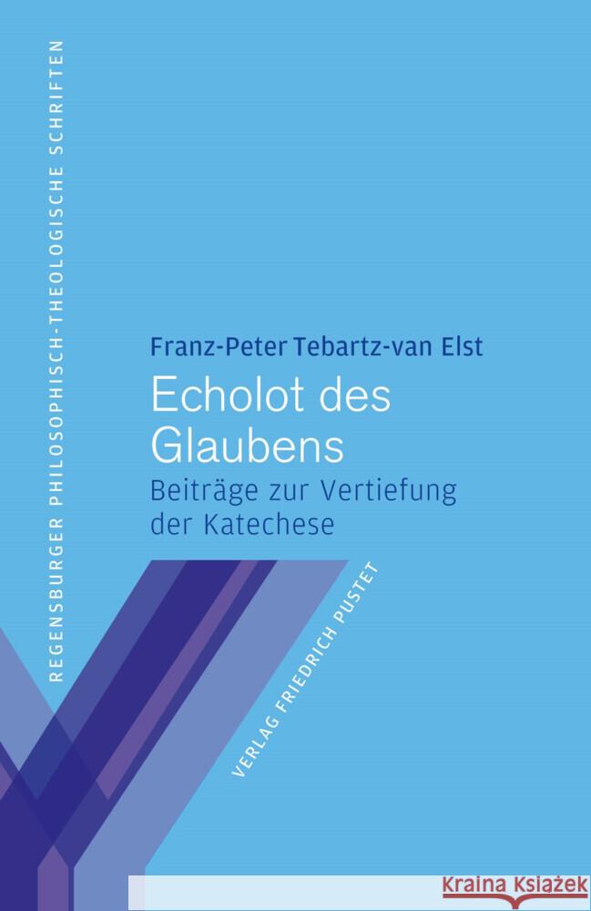 Echolot des Glaubens Tebartz-van Elst, Franz-Peter 9783791734606 Pustet, Regensburg - książka
