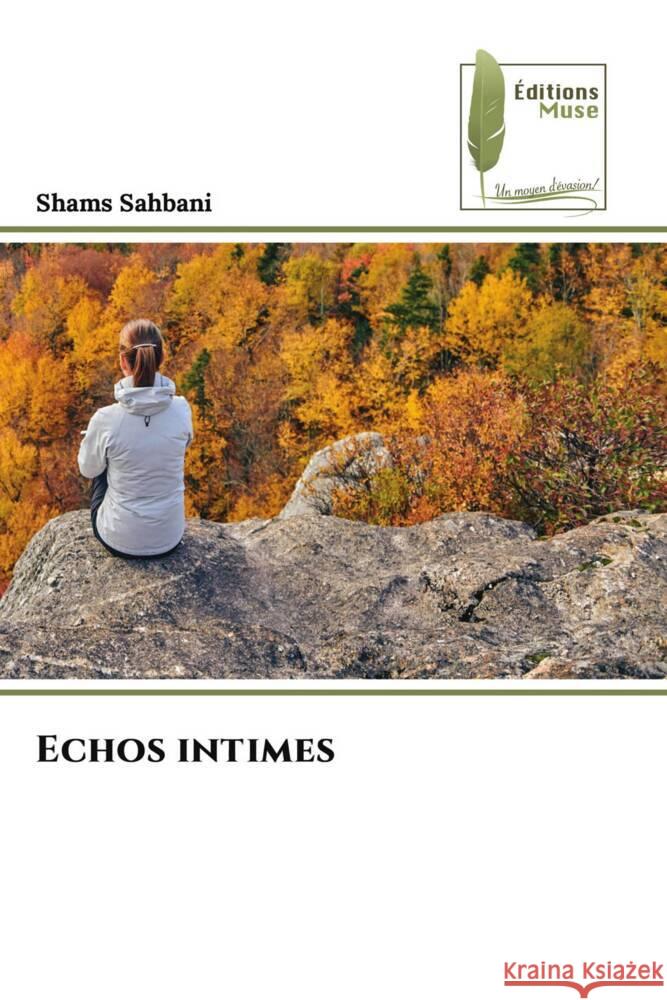 Echos intimes Sahbani, Shams 9786204966847 Éditions Muse - książka