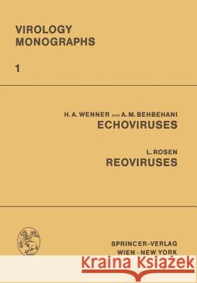 Echoviruses Reoviruses Wenner, Herbert A. 9783709182086 Springer - książka