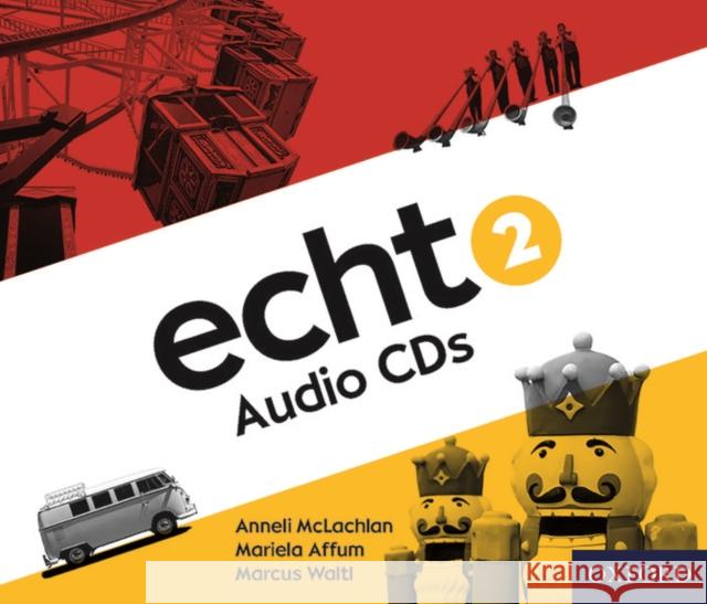 Echt 2 Audio CD Pack Anneli McLachlan Mariela Affum Marcus Waltl 9780198495086 Oxford University Press - książka