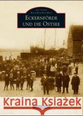 Eckernförde und die Ostsee Beitz, Uwe   9783897026940 Sutton Verlag - książka