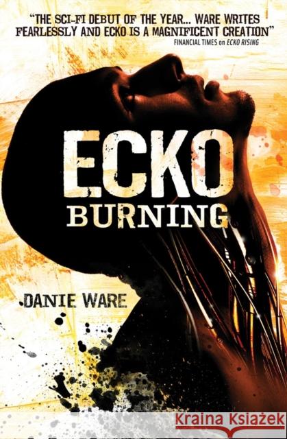 Ecko Burning Danie Ware 9781781169087  - książka