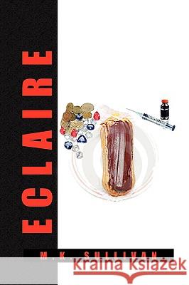 Eclaire M. K. Sullivan 9781441534583 Xlibris Corporation - książka
