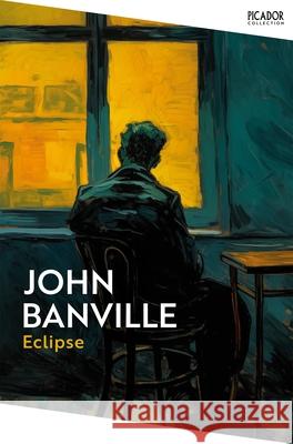 Eclipse John Banville 9781035076840 Pan Macmillan - książka