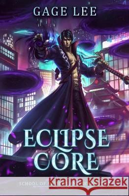 Eclipse Core Gage Lee 9781670703347 Independently Published - książka
