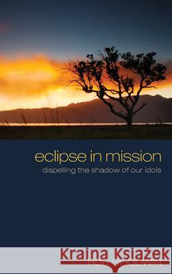 Eclipse in Mission Rob Goodwin 9781498262750 Resource Publications (CA) - książka