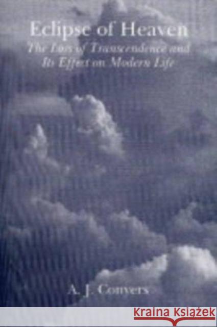 Eclipse of Heaven A. J. Conyers 9781890318215 St. Augustine's Press - książka