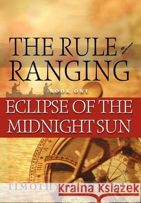 Eclipse of the Midnight Sun Timothy M. Kestrel Jill B. Rembar Patrick Joyce 9780988666009 Timothy Kestrel Arts & Media, Inc. - książka