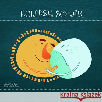 Eclipse Solar Daniel Estandi Alfonso Pere 9781723748585 Independently Published - książka