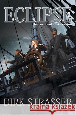 Eclipse: The Lost Book of Ascension Strasser, Dirk 9781922031822 Chimaera Publications - książka