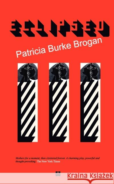 Eclipsed Patricia Burke Brogan 9780955260445 WORDSONTHESTREET - książka